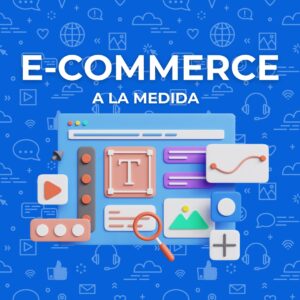 E-commerce a la Medida